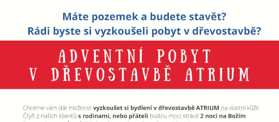 Adventní pobyt v dřevostavbě!